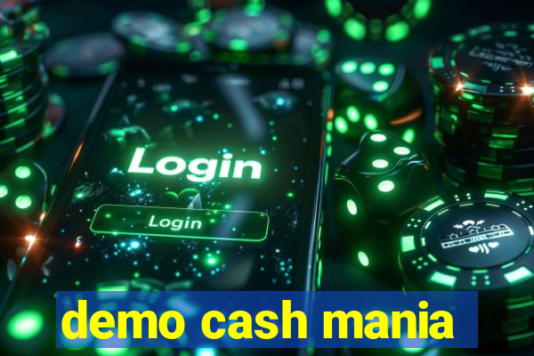 demo cash mania